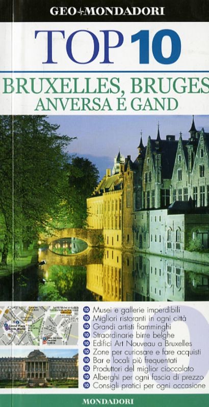 BRUXELLES BRUGES ANVERSA E GAND