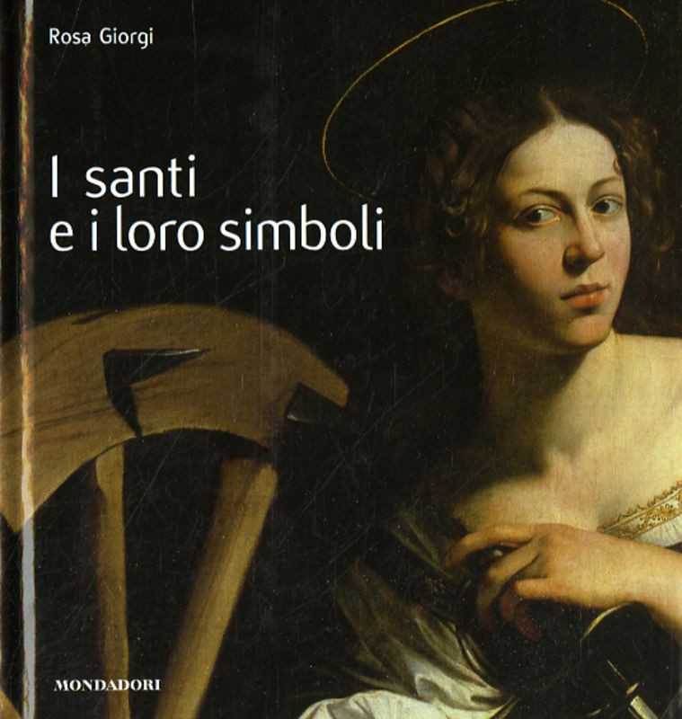 SANTI E I LORO SIMBOLI (I)