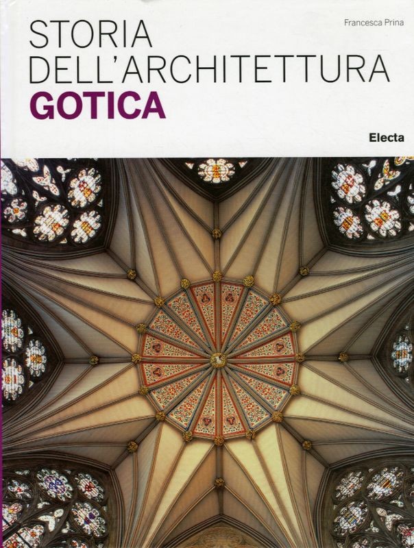 STORIA DELL' ARCHITETTURA GOTICA