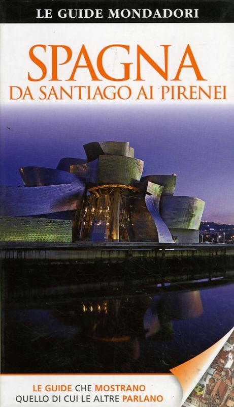 SPAGNA DA SANTIAGO AI PIRENEI