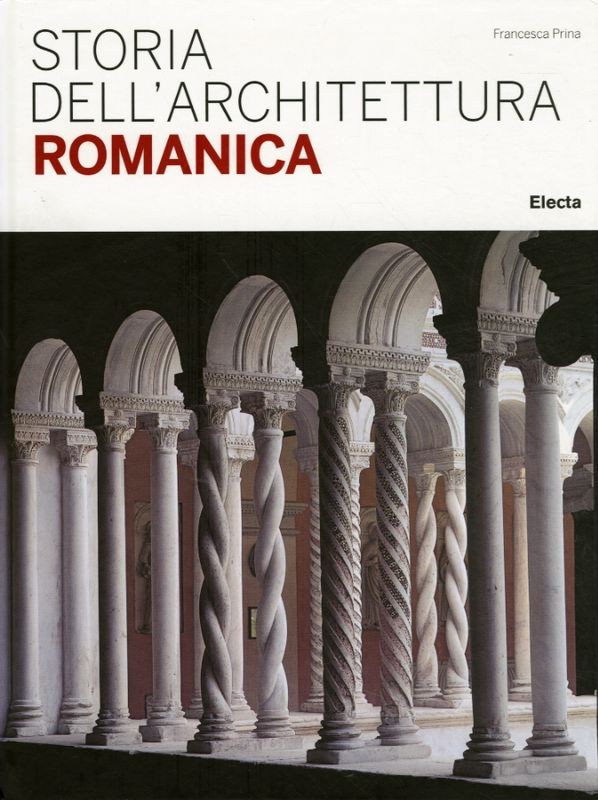 STORIA DELL'ARCHITETTURA ROMANICA