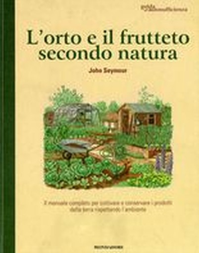 ORTO E IL FRUTTETO SECONDO NATURA