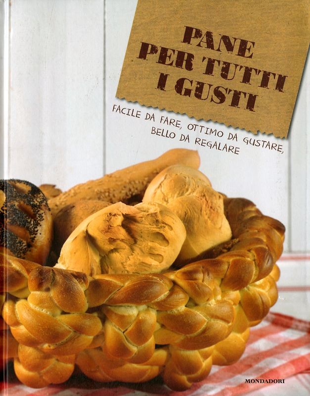 PANE PER TUTTI I GUSTI