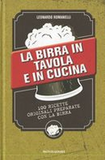 BIRRA IN TAVOLA E IN CUCINA (LA)