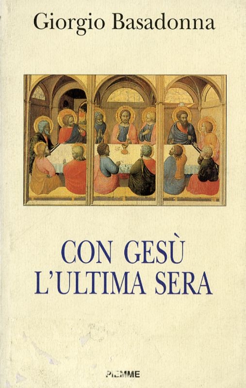 CON GESU'L'ULTIMA SERA