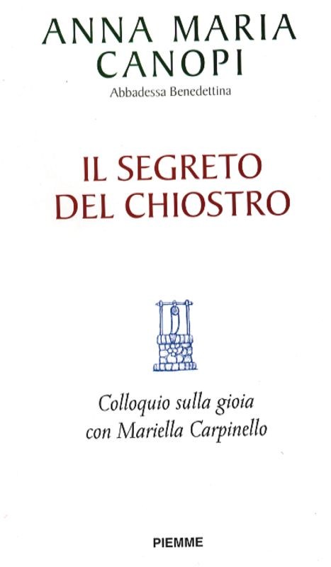 SEGRETO DEL CHIOSTRO IL