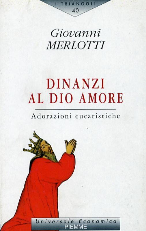 DINANZI AL DIO AMORE