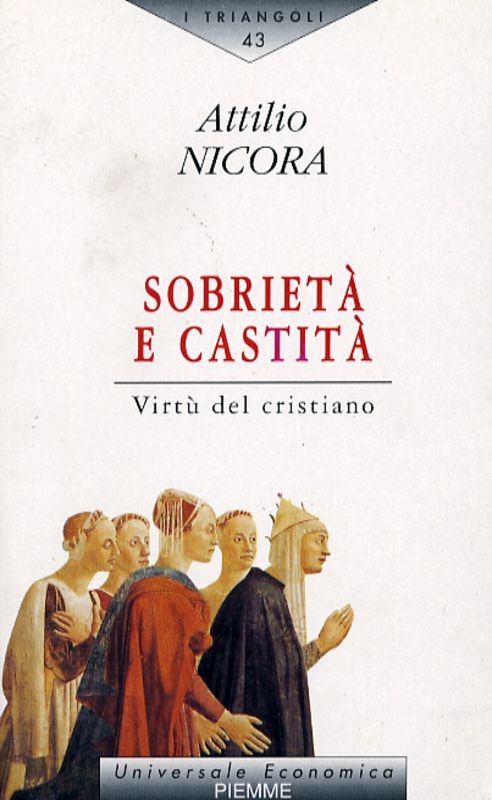 SOBRIETA' E CASTITA'