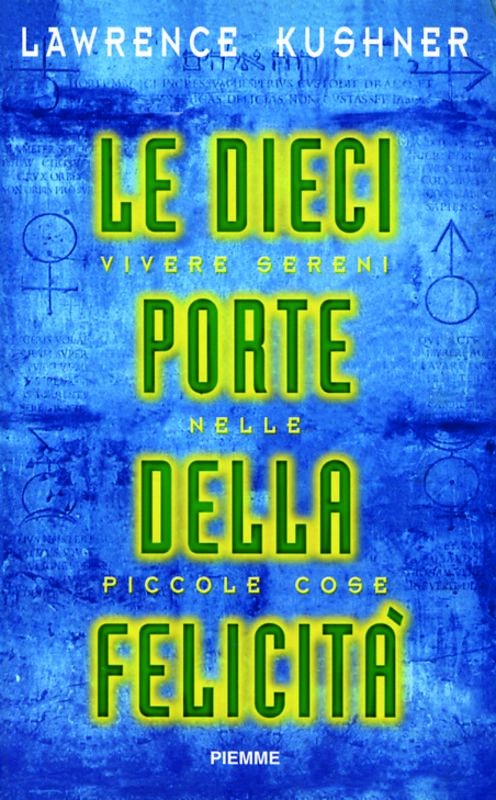 DIECI PORTE DELLA FELICITA' LE