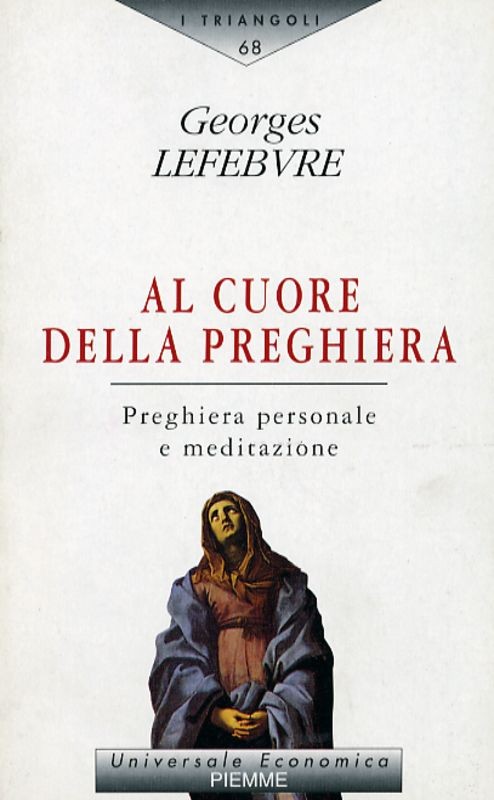 AL CUORE DELLA PREGHIERA