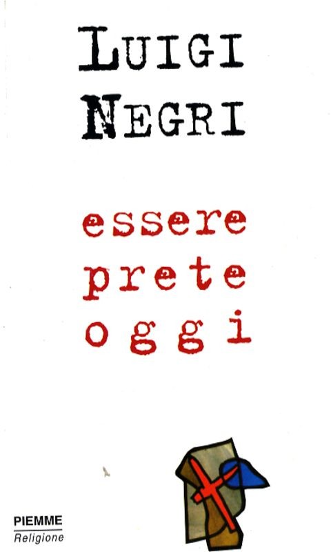 ESSERE PRETI OGGI