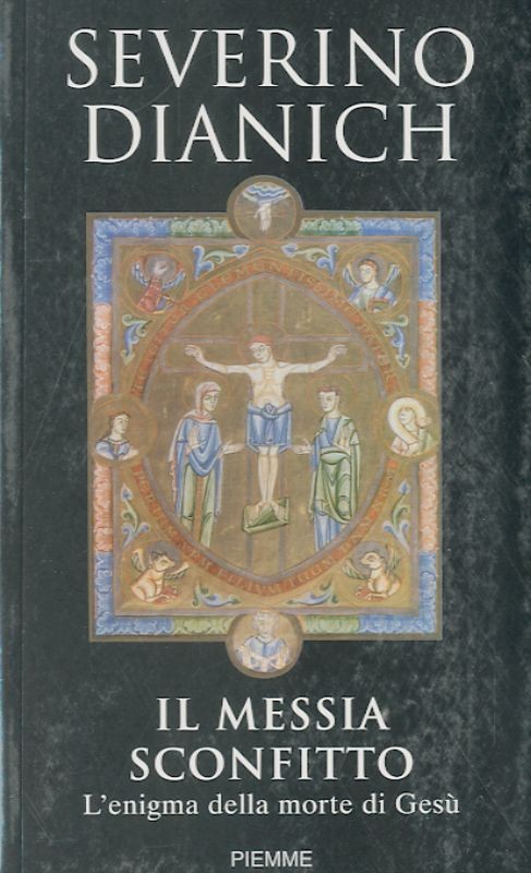 MESSIA SCONFITTO (IL)