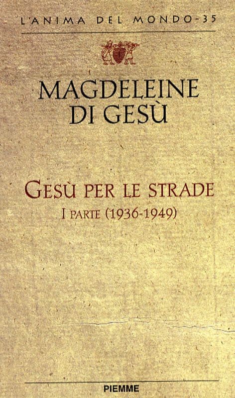GESU' PER LE STRADE - I PARTE