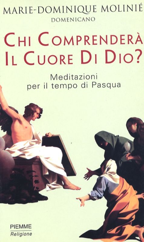 CHI COMPRENDERA' IL CUORE DI DIO