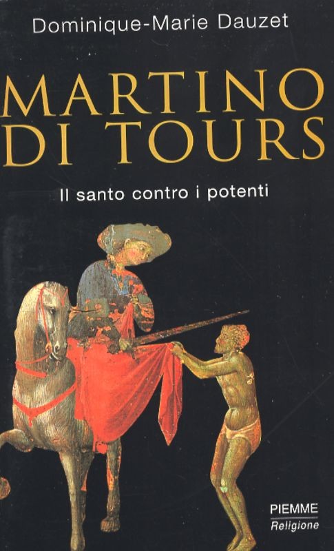 MARTINO DI TOURS - IL SANTO CONTRO