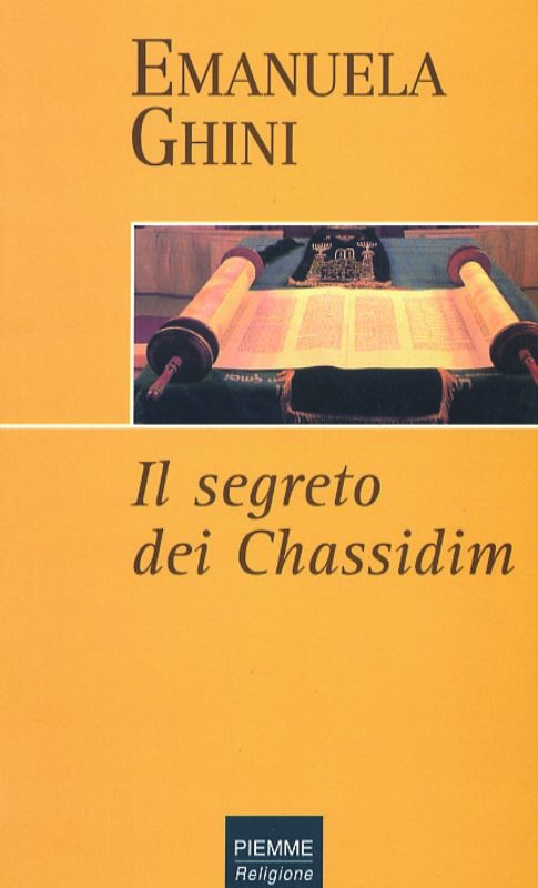 SEGRETO DEI CHASSIDIM IL
