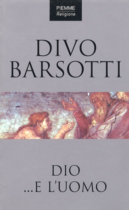 DIO...E L'UOMO