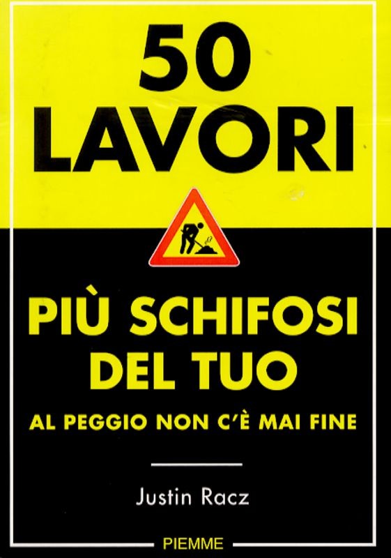 50 LAVORI PIU SCHIFOSI DEL TUO