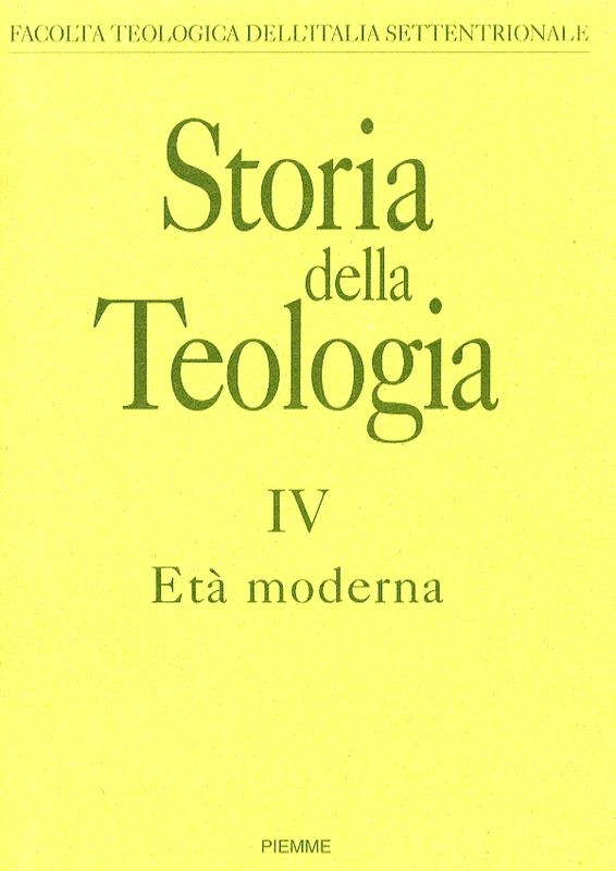 STORIA DELLA TEOLOGIA IV