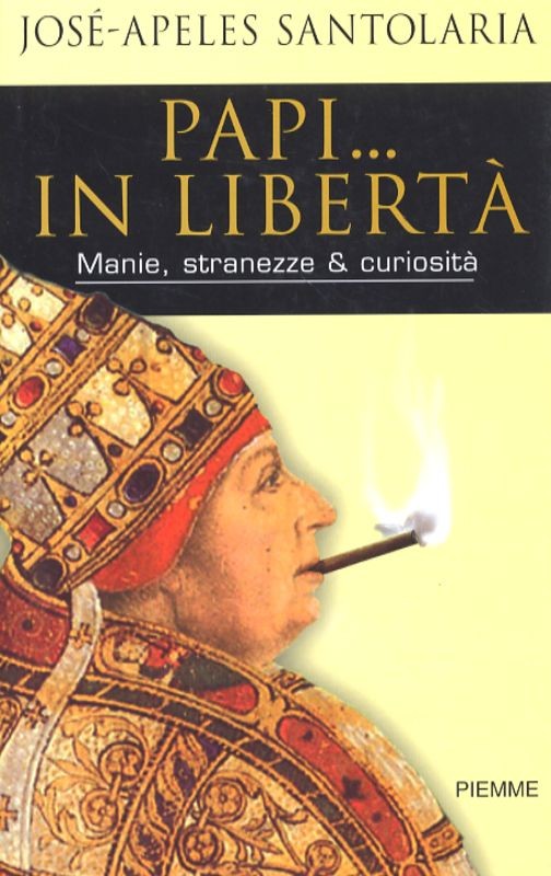 PAPI IN LIBERTA'