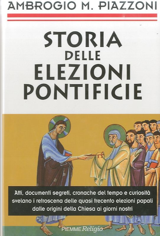 STORIA DELLE ELEZIONI PONTIFICIE