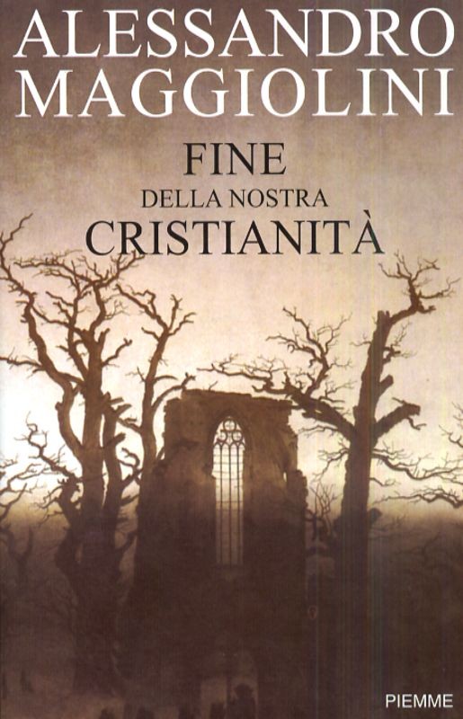 FINE DELLA NOSTRA CRISTIANITA'
