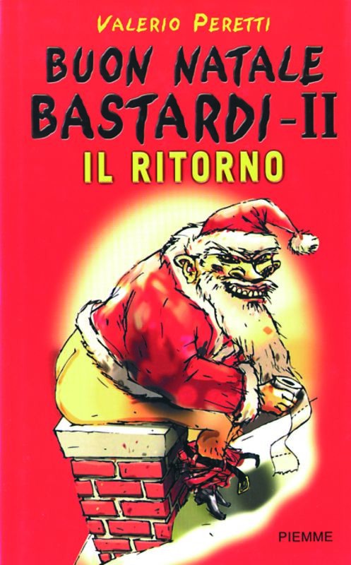 BUON NATALE BASTARDI II - IL RITORN