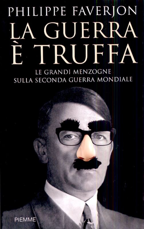 GUERRA E' TRUFFA (LA)