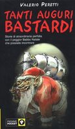 TANTI AUGURI BASTARDI