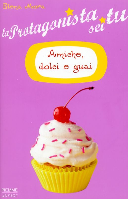 AMICHE DOLCI E GUAI