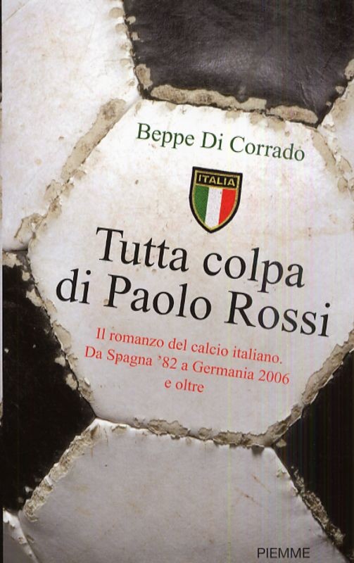 TUTTA COLPA DI PAOLO ROSSI
