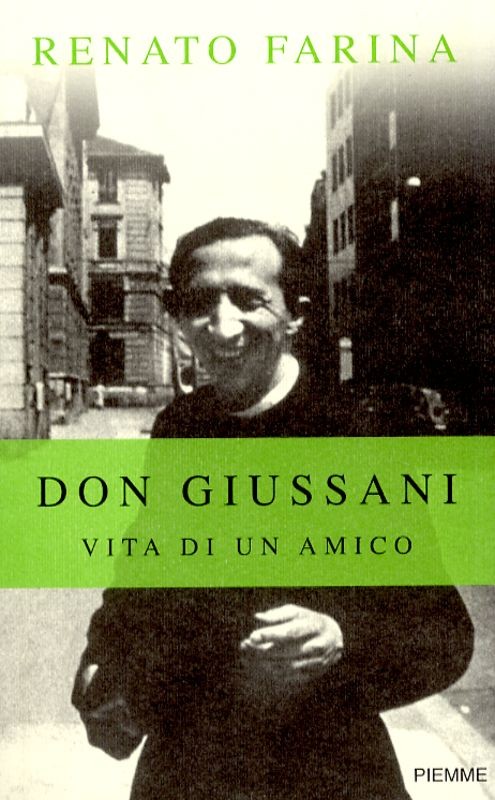 DON GIUSSANI VITA DI UN AMICO