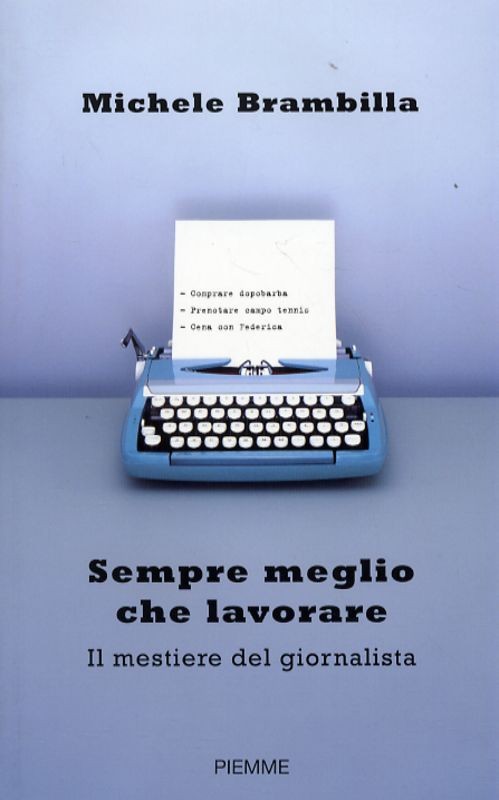 SEMPRE MEGLIO CHE LAVORARE