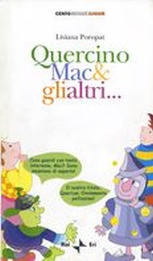 QUERCINO MAC&GLIALTRI Poropat Liviana