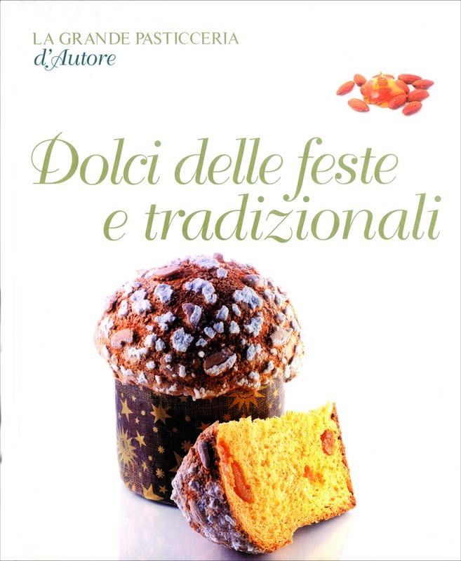 DOLCI DELLE FESTE E TRADIZIONALI