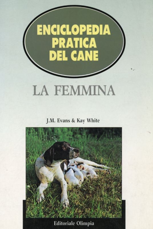 ENCICLOPEDIA PRATICA DEL CANE