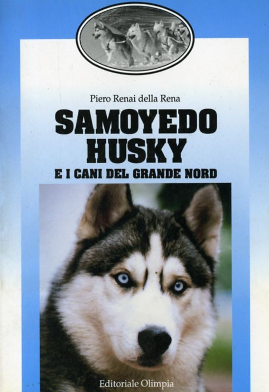SAMOYEDO HUSKY E I CANI DEL GRANDE