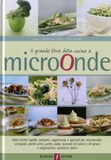 GRANDE LIBRO DELLA CUCINA MICROONDE