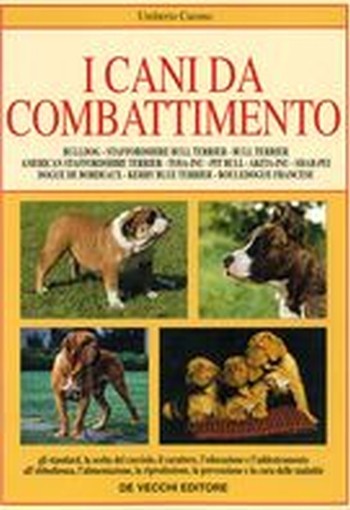 CANI DA COMBATTIMENTO (I)