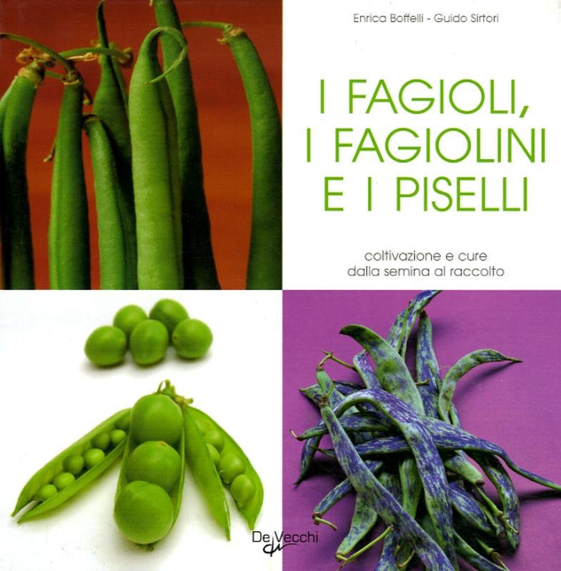 FAGIOLI I FAGIOLINI E I PISELLI (I)