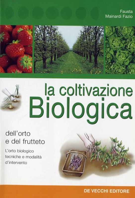 COLTIVAZIONE BIOLOGICA (LA)