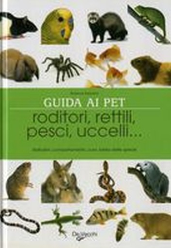 GUIDA AI PET RODITORI RETTILI PESCI