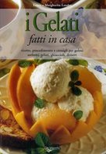 GELATI FATTI IN CASA (I)