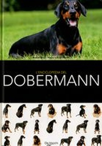 ENCICLOPEDIA DEI DOBERMANN (L')
