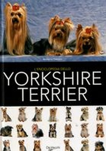 ENCICLOPEDIA DELLO YORKSHIRE TERRIE