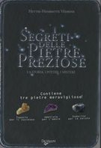 SEGRETI DELLE PIETRE PREZIOSE (I) Vedrine Hettie-Henriette