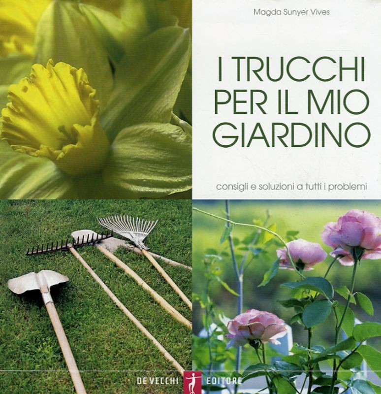 TRUCCHI PER IL MIO GIARDINO (I)