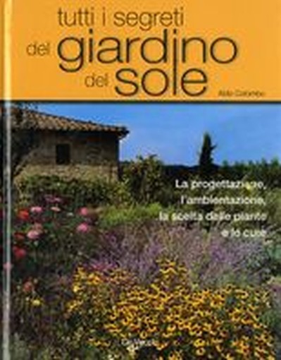 TUTTI I SEGRETI DEL GIARDINO DEL SO