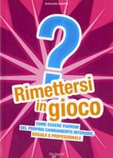 RIMETTERSI IN GIOCO