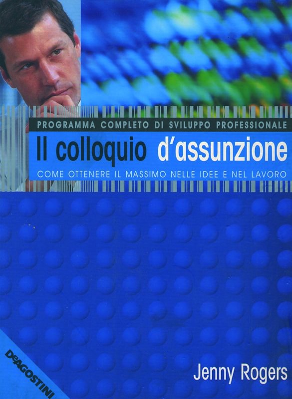 COLLOQUIO D'ASSUNZIONE (IL)
